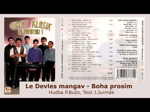 KLASIK HLINNATAR,  Le Devles mangav, Hudba P Bužo, Text J Jurmák, gipsy song,