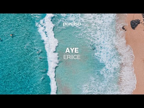 ERIICE - aye (Music Video)