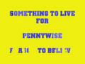 Pennywise 4 - Something To Live For