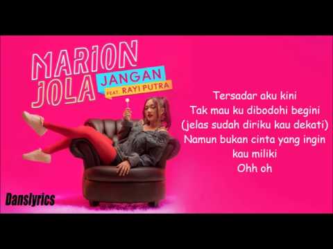 Marion Jola - Jangan (Lyrics Video) ft. Rayi Putra