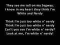 Weird Al Yankovic: White and Nerdy (with lyrics)