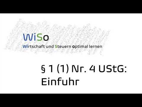 Einfuhr § 1 (1) Nr. 4 UStG