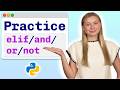 [Practice Problems] Python Elif and Logical Expressions - Visually Explained