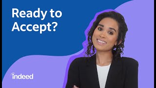 5 Things to Consider BEFORE Accepting a Job Offer | Indeed Career Tips