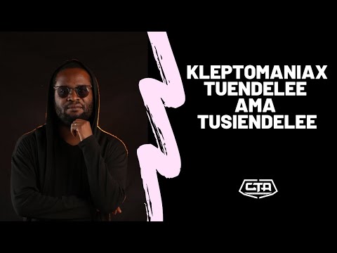 198. Kleptomaniax Tuendelee Ama Tusiendelee - Collo (The Play House)