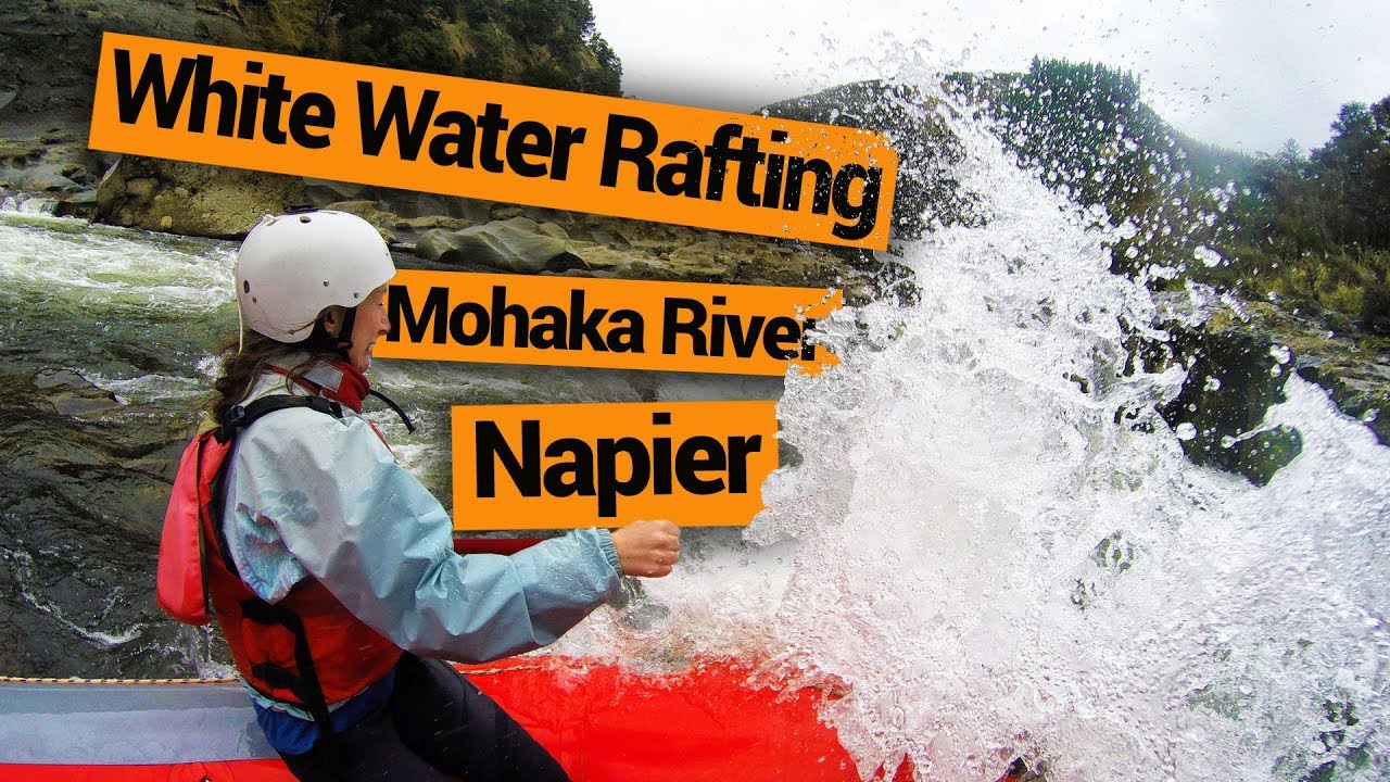 🌊 White Water Rafting in Napier with Mohaka Rafting – New Zealand's Biggest Gap Year