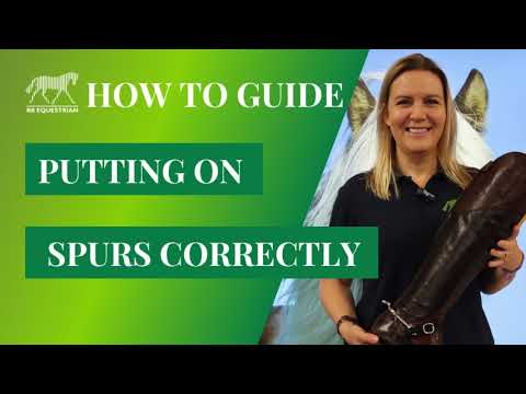 How to put on your spurs correctly