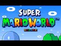 Super Mario World Redone Part 1 World 1