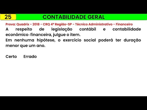 25- Contabilidade Geral  Prova: Quadrix  2018 - CRQ 4ª Região-SP Técnico Administrativo Financeiro
