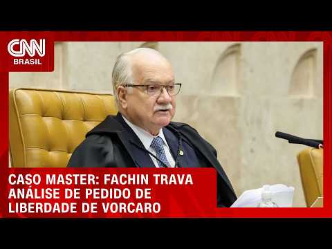 Fachin trava análise de pedido de liberdade de Vorcaro há um mês | CNN NOVO DIA