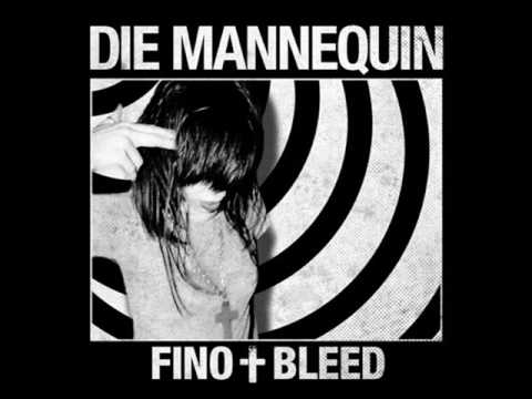 Die Mannequin - Locking Elizabeth  [ Fino + Bleed ]