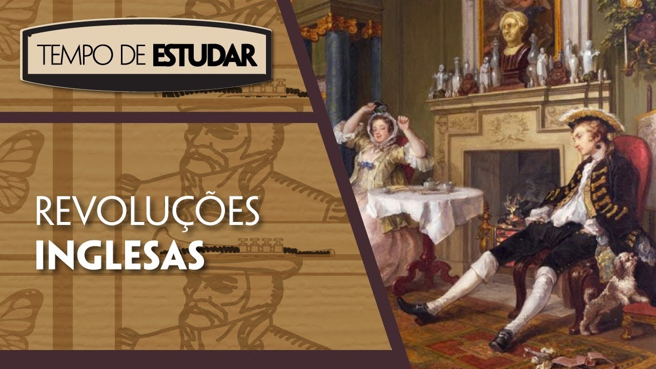 Revoluções inglesas | Tempo de Estudar | História | 8º ano