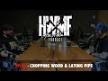 #40 - CHOPPING WOOD & LAYING PIPE | HWMF Podcast