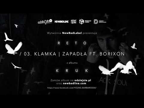 ReTo ft. Borixon - KLAMKA ZAPADŁA (prod. Deemz)