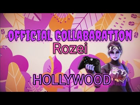 Rozei Hollywood ( Offical Collabaration)  Fortnite montage