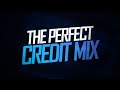 The Perfect Credit Mix | Kenney Conwell - Mr Money Savvy The Perfect Credit Mix | Kenney Conwell