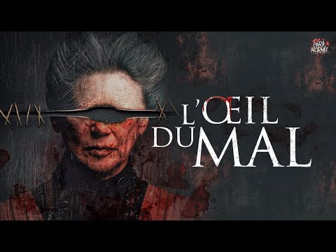 Film Complet En Francais - L'Oeil Du Mal 2022 | Horreur, Suspense, Myst&egrave;re, Paranormale, Thriller