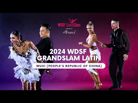 2024 WDSF GrandSlam Latin Wuxi (People's Republic of China)