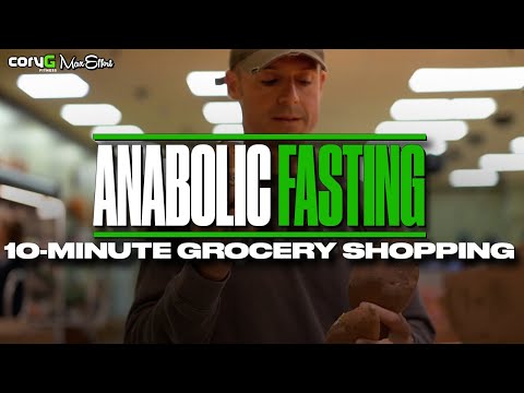 Anabolic Fasting 10-Minute Grocery Shopping