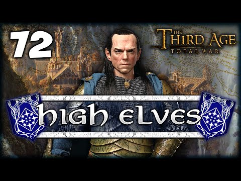 BRINGING DOWN THE WALLS! Third Age Total War: Divide & Conquer 4.5 - High Elves Campaign #72