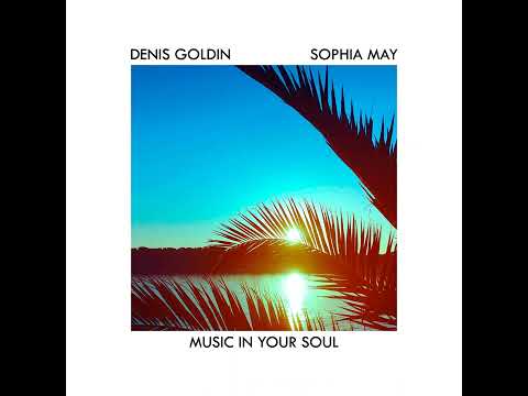 Denis Goldin & Sophia May - Music In Your Soul (Extended Edit) #slaphouse #carmusic #dance #summer