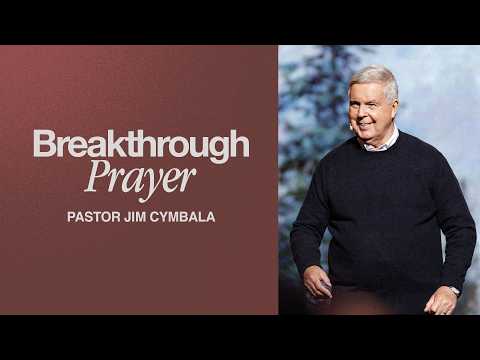 Breakthrough Prayer | Pastor Jim Cymbala | Sunday Service | The Brooklyn Tabernacle