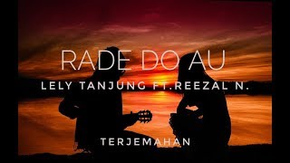 Download lagu Rade Do Au(lirik)Terjemahan ~ Leny Tanjung ft. Reezal N. mp3 Download lagu Rade Do Au(lirik)Terjemahan ~ Leny Tanjung ft. Reezal N. mp3
