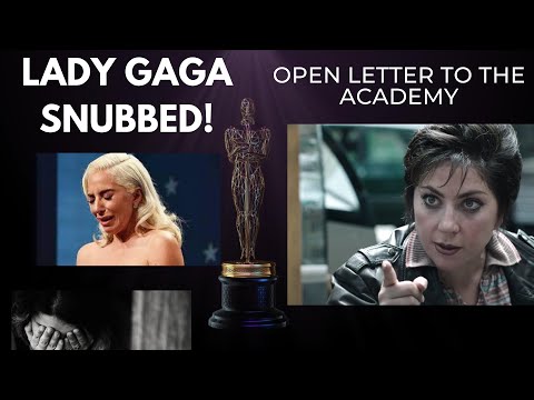LADY GAGA WAS SNUBBED AT THE OSCARS NOMINATION | Open Letter to The Academy