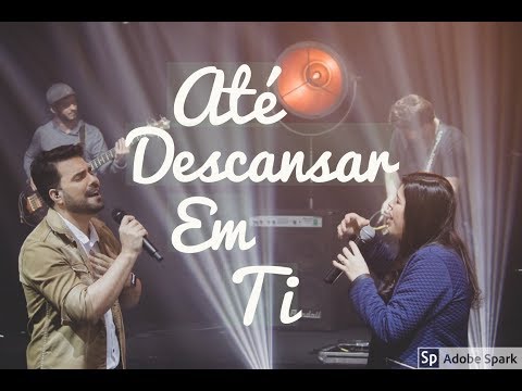 Até Descansar Em Ti (restless) video