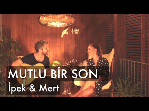 Mutlu Bir Son - İpek & Mert