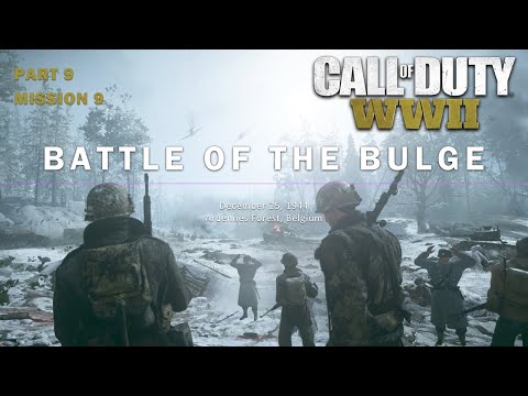 Call of Duty WWII | Walkthrough Gameplay | Part 9 | Mission 9 | Battle of the bulge