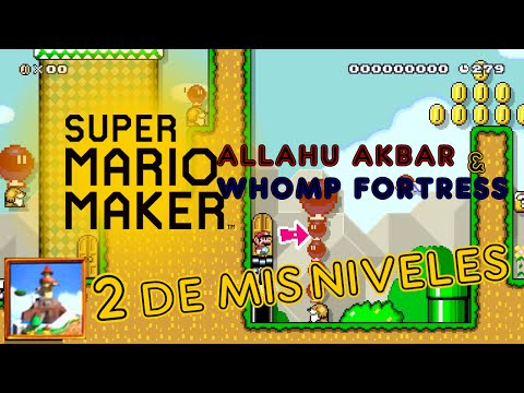 Super Mario Maker - N64 Whomp Fortress & Allahu Akbar levels!