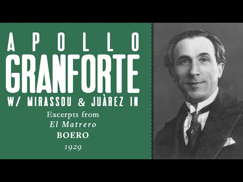 Apollo Granforte – El Matrero excerpts [Boero] - 1929