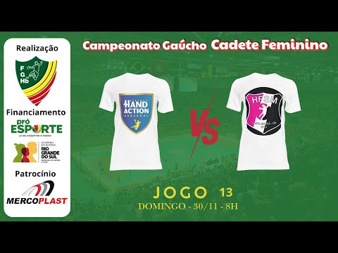 CAMPEONATO GAÚCHO CADETE FEMININO -  HAND ACTION x HFSM