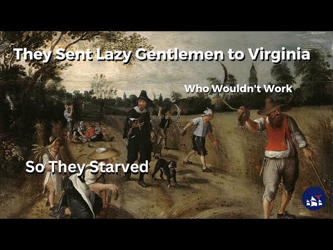 Going to the Source | About Those Lazy Gentlemen at Jamestown