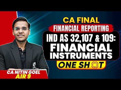 CA Final FR: Ind AS 109 Financial Instruments | One Shot Super Revision Marathon | CA Nitin Goel Sir