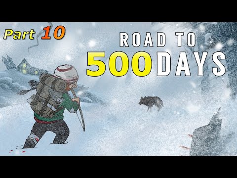 Road to 500 Days - Part 10: Crafting, Hunting, Crafting
