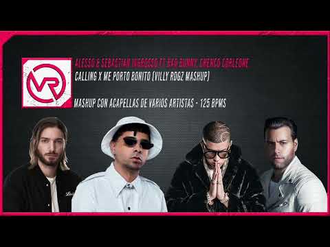 [ꜰʀᴇᴇ] | Alesso & Sebastian Ingrosso Ft Bad Bunny -  Calling X Me porto Bonito (Villy Rdgz Mashup)