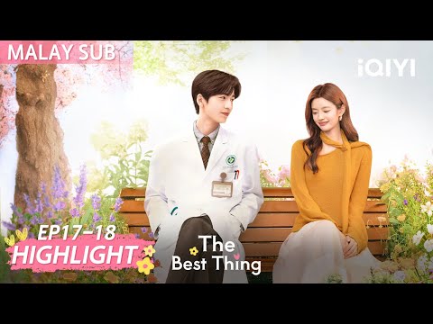 Sweetness intensifies. The kisses? Nonstop. 😘 | The Best Thing 爱你 | iQIYI Malaysia