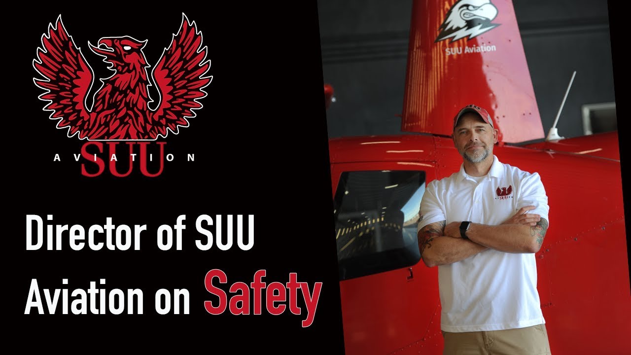 The Director of SUU Aviation Talks About Safety
