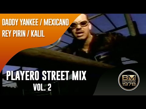 Playero Street Mix 2 - Daddy Yankee, Mexicano, Rey Pirin, Kalil (Video Oficial)