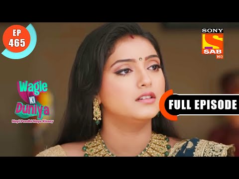 Changing Harshad's Mind - Wagle Ki Duniya - Ep 465 - Full Episode - 27 Sep  2022