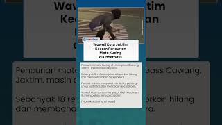 WAWALI KOTA JAKTIM Kecam Pencurian Mata Kucing Underpass, Anggap Perbuatan Pelaku Zalim
