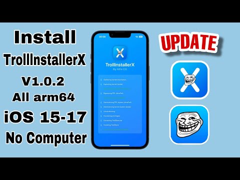 How to install TrolllnstallerX update v1.0.2 [No PC] iOS 15.0 - iOS 17.0 support arm64 devices