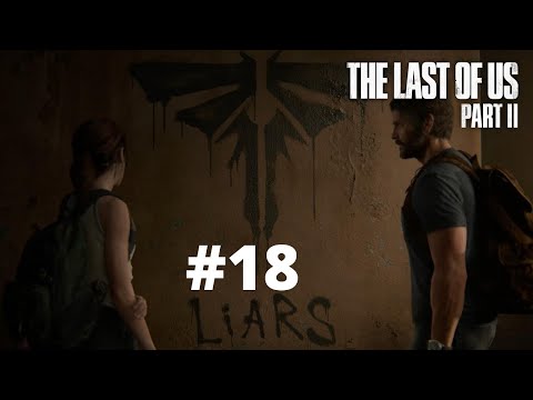 The Last of Us Part 2 Walkthrough Part 18 (DE/Blind/Full HD)-Die Lüge