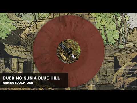 Dubbing Sun  Blue Hill  - Armageddon (ft Warrior Queen) @moonshinerec