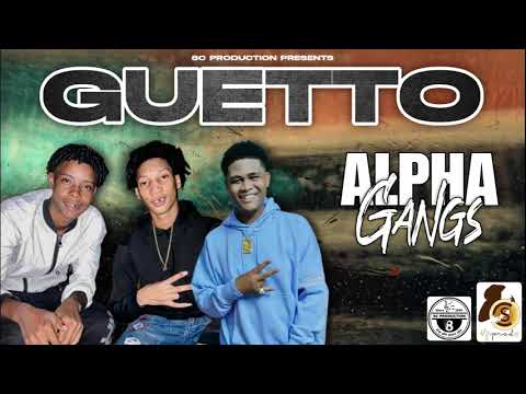 Guetto -  Alpha Gangs(ScProd)