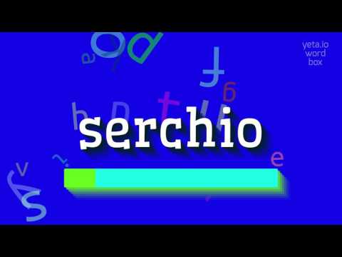 How to say "serchio"! (High Quality Voices)