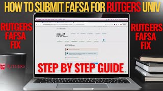 Submitting Fafsa For Rutgers University the step by step guide