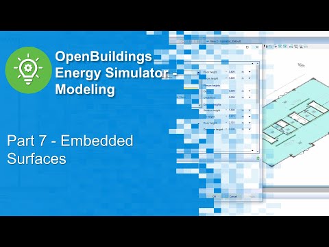Part 7 - Embedded Surfaces in OpenBuildings Energy Simulator